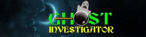 Ghost Investigations